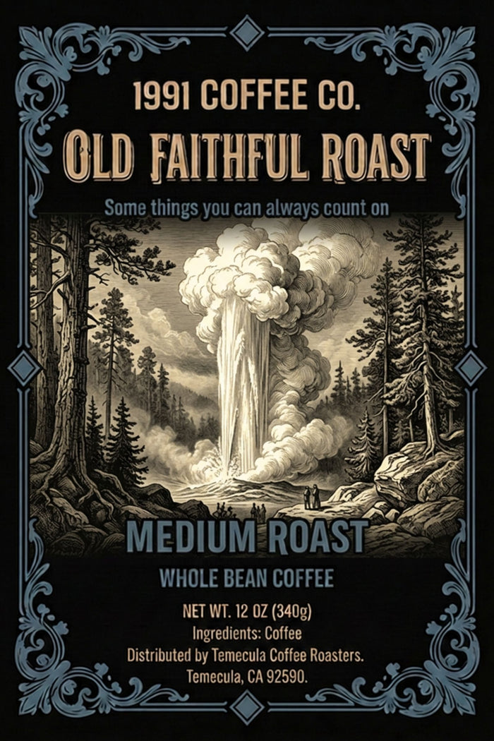 Old Faithful Roast